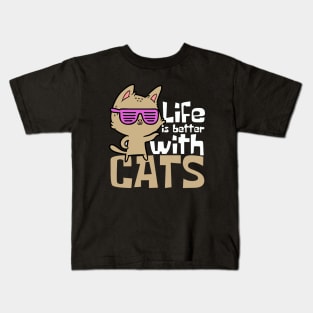 Life Is Better With Cats Funny Kids T-Shirt